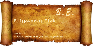 Bulyovszky Elek névjegykártya